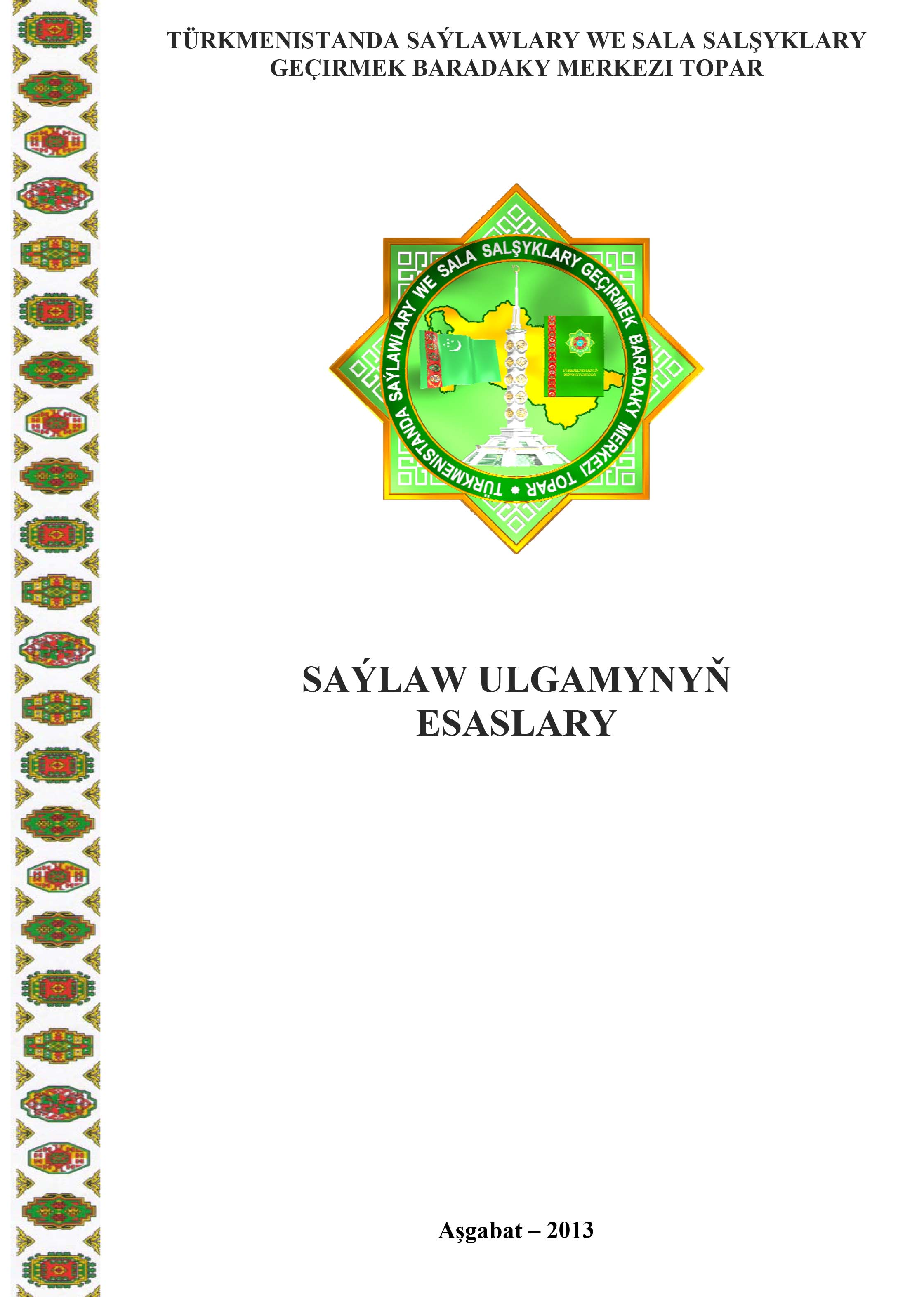 Saýlaw ulgamynyň esaslary